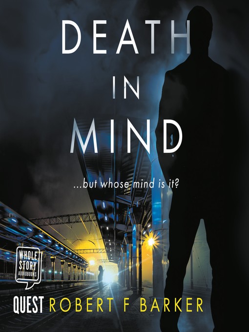 Title details for Death in Mind by Robert F. Barker - Wait list